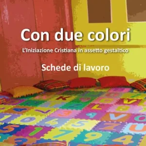 Con due colori. L‘iniziazione cristiana in assetto gestaltico Promo Stagionale