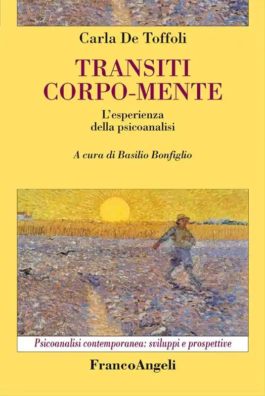 Transiti corpo-mente. L‘esperienza della psicoanalisi Consegna Rapida