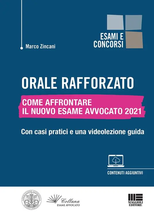 Orale rafforzato. Come affrontare il nuovo esame avvocato 2021. Con casi pratici e una videolezione guida. Con espansione online Nuovo Arrivo