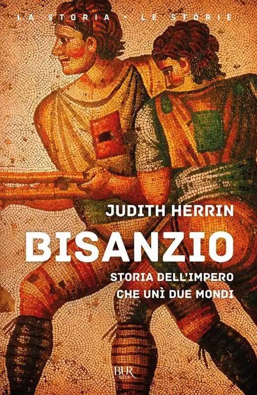 Bisanzio. Storia dell‘impero che unì due mondi Compra Adesso