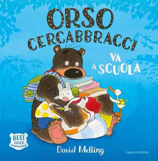 Bestseller Orso Cercabbracci va a scuola. Ediz. a colori