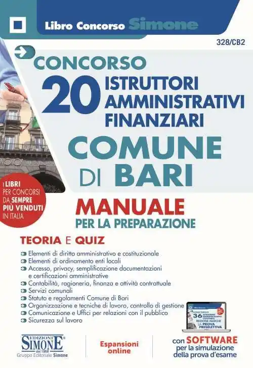 Promozione Esclusiva Concorso 20 istruttori amministrativi finanziari Comune di Bari. Manuale per la preparazione. Teoria e quiz. Con software di simulazione