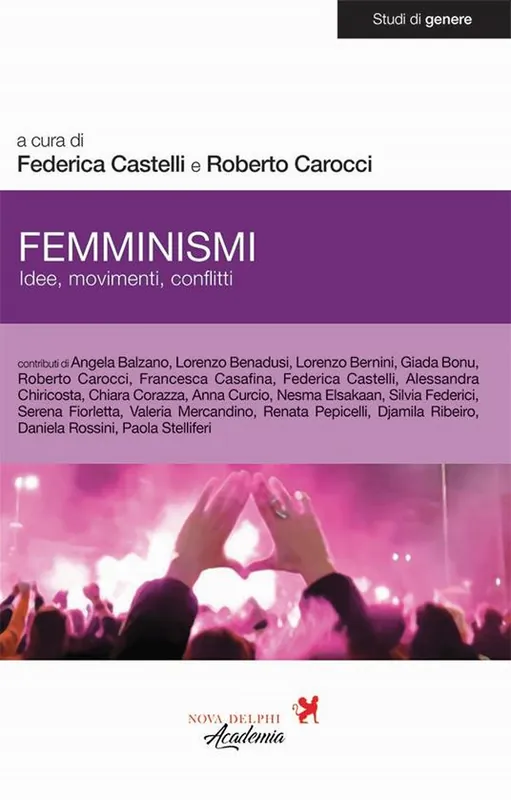Femminismi. Idee, movimenti, conflitti Scelto Dai Clienti