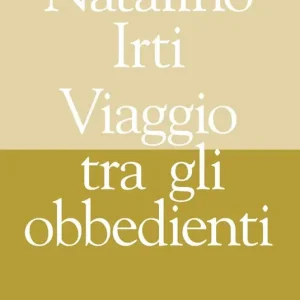 Compra Oggi Stesso Viaggio tra gli obbedienti