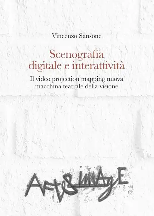 Scenografia digitale e interattività. Il video projection mapping nuova macchina teatrale della visione Spedito Oggi