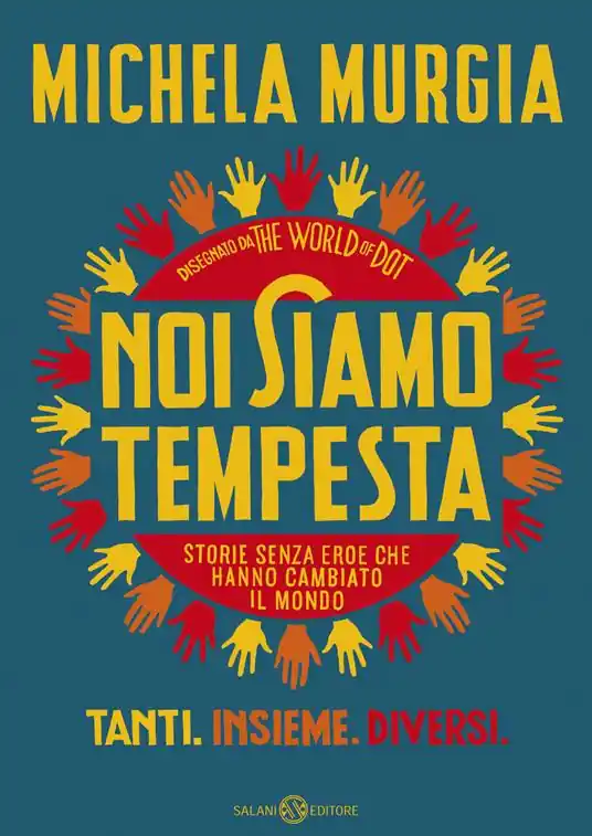 Compra Oggi Stesso Noi siamo tempesta. Storie senza eroe che hanno cambiato il mondo