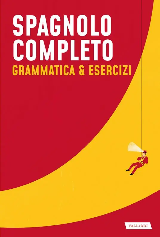 Pagamento Sicuro Spagnolo completo. Grammatica & esercizi