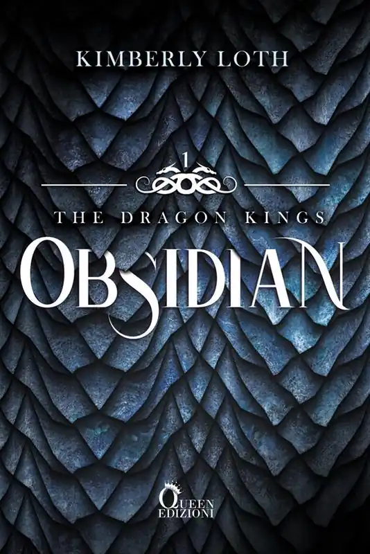 Obsidian. The dragon kings. Vol. 1 Offerta Limitata