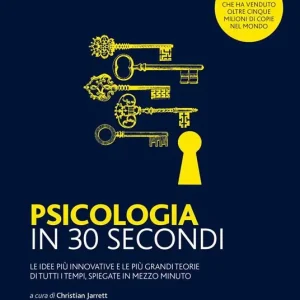 Compra Adesso Psicologia in 30 secondi