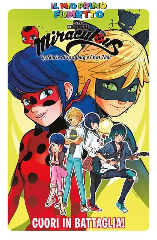 Quantità Limitata Cuori in battaglia! Miraculous. Le storie di Ladybug e Chat Noir. Vol. 6