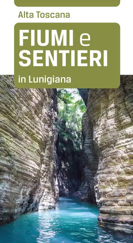 Occasione Imperdibile Fiumi e sentieri in Lunigiana