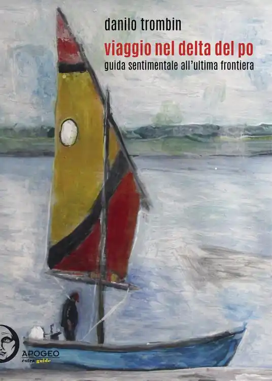 Miglior Prezzo Viaggio nel delta del Po. Guida sentimentale all‘ultima frontiera