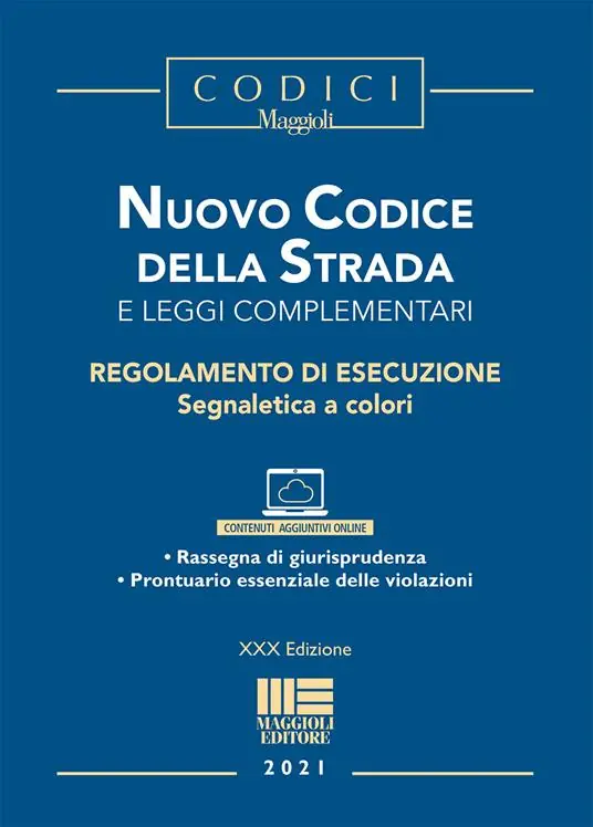 Nuovo codice della strada e leggi complementari Esclusivo