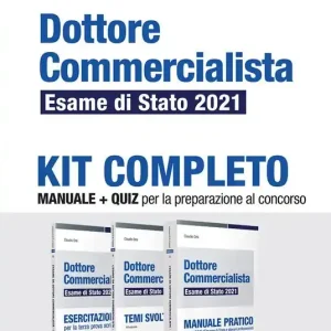 Dottore commercialista. Esame di Stato 2021. Kit completo Offerta Del Giorno