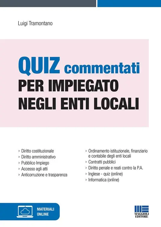 Quiz commentati per impiegato negli enti locali. Con espansione online Affare