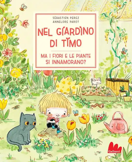 Offerta Speciale Nel giardino di Timo. Ma i fiori e le piante si innamorano? Ediz. a colori