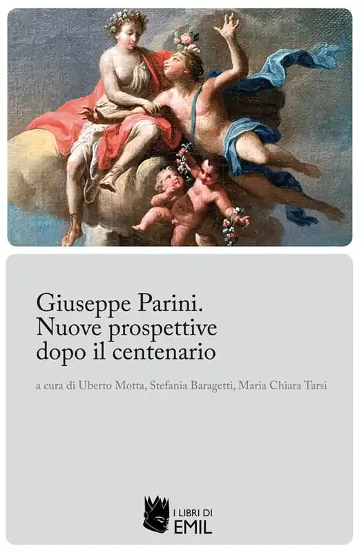 Giuseppe Parini. Nuove prospettive dopo il centenario Nuova Collezione