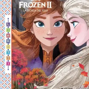 Prezzo Scontato Frozen 2. La storia del film. Ediz. a colori