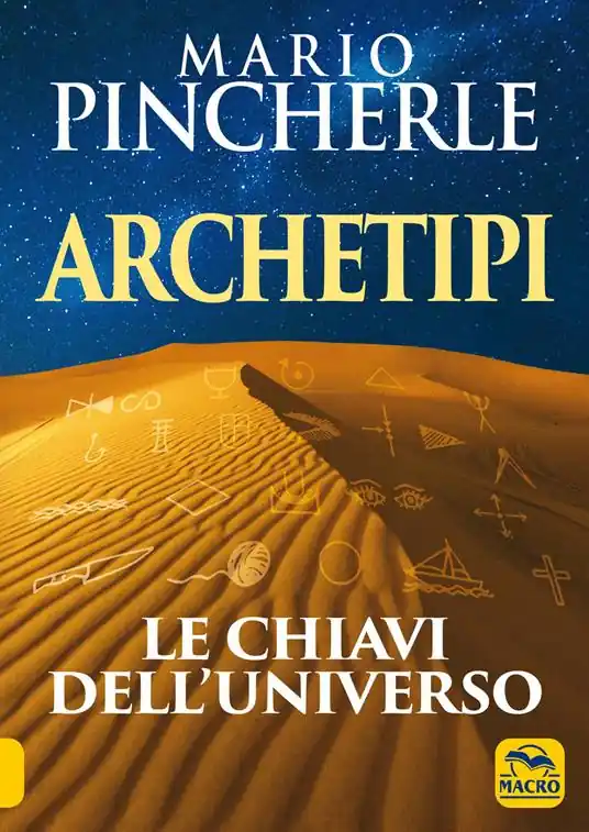 Archetipi. Le chiavi dell‘universo Economico