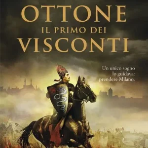 Ultime Pezzi Ottone. Il primo dei Visconti