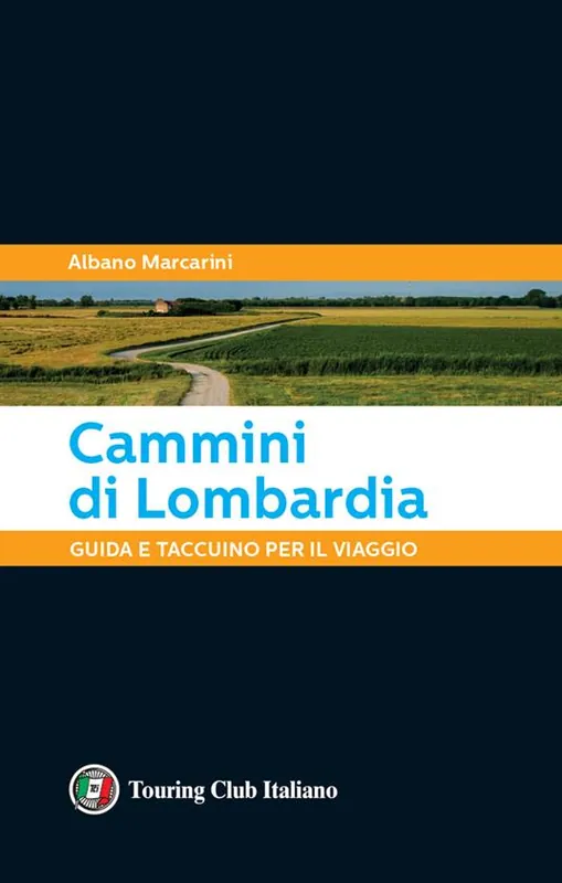 Prezzo Scontato Cammini di Lombardia. Guida e taccuino per il viaggio