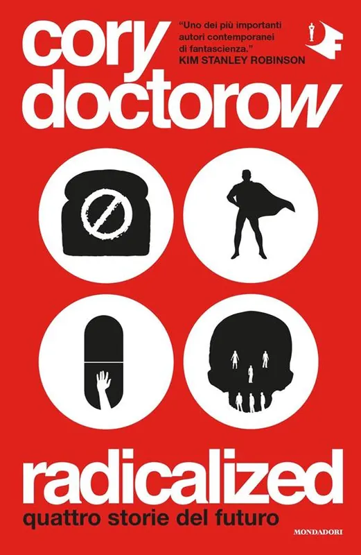 Radicalized. Quattro storie del futuro Promozione Esclusiva
