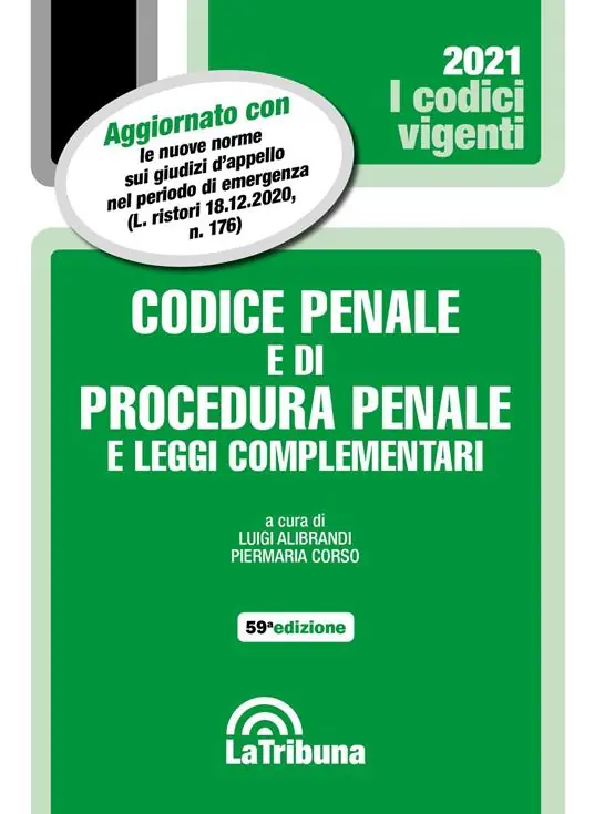 Codice penale e di procedura penale e leggi complementari 2021 Spedito Oggi