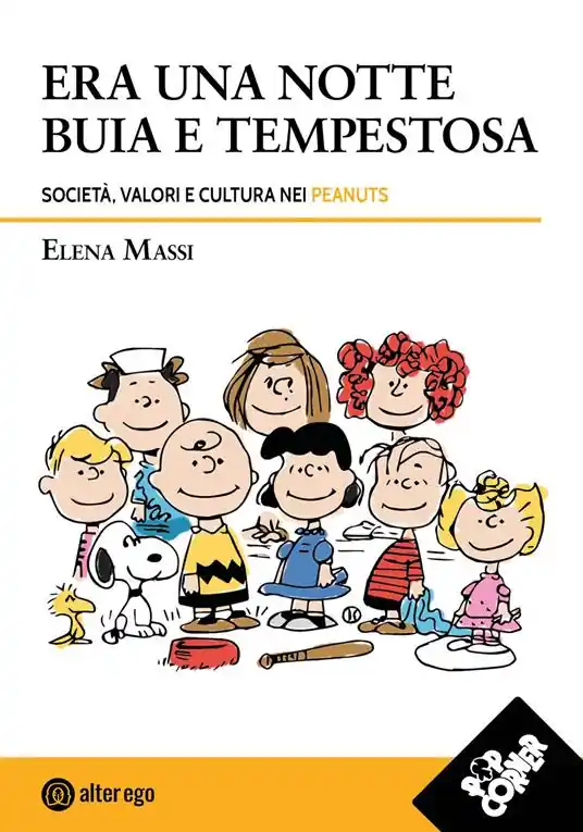 Spedizione Espresso Era una notte buia e tempestosa. Società, valori e cultura nei Peanuts