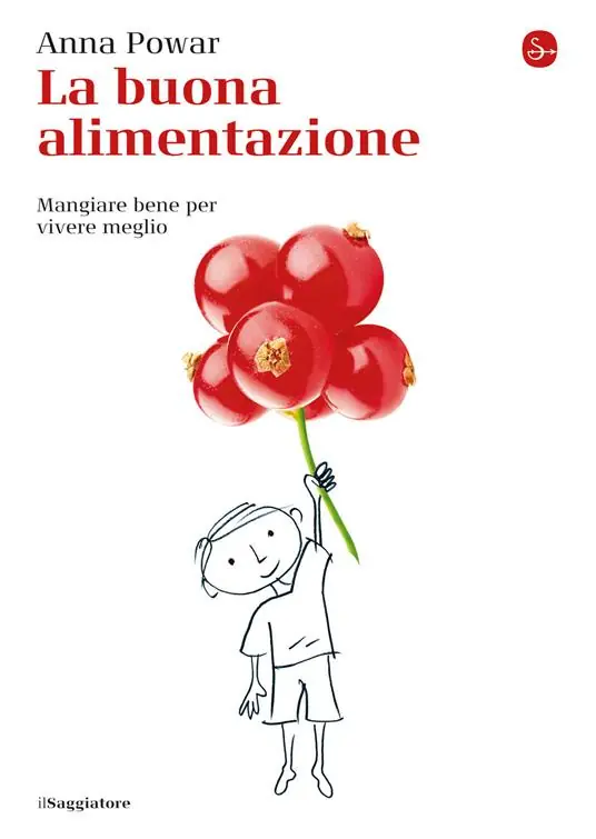 La buona alimentazione. Mangiare bene per vivere meglio Bestseller