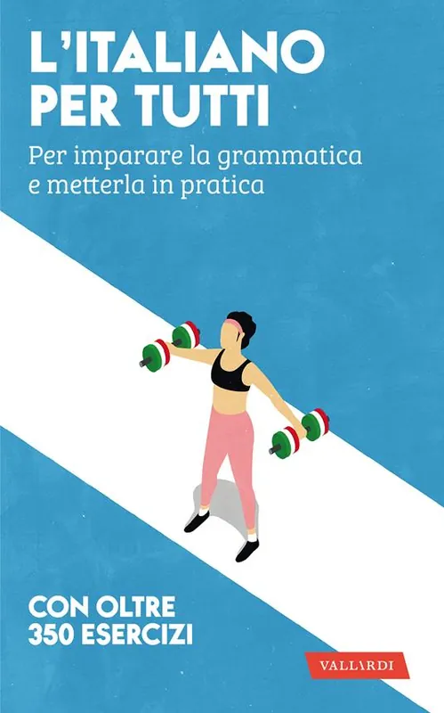 Occasione Imperdibile L‘italiano per tutti. Per imparare la grammatica e metterla in pratica