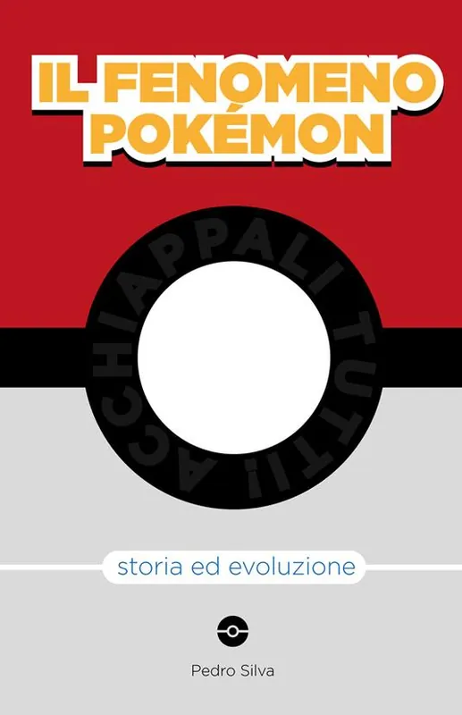 Il fenomeno Pokémon. Storia ed evoluzione Reso Gratuito