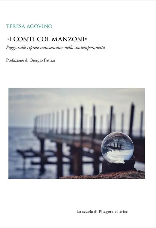 Acquista Ora «I conti col Manzoni». Saggi sulle riprese manzoniane nella contemporaneità