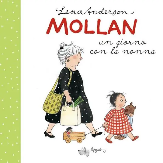 Mollan un giorno con la nonna. Ediz. a colori Nuovo Arrivo