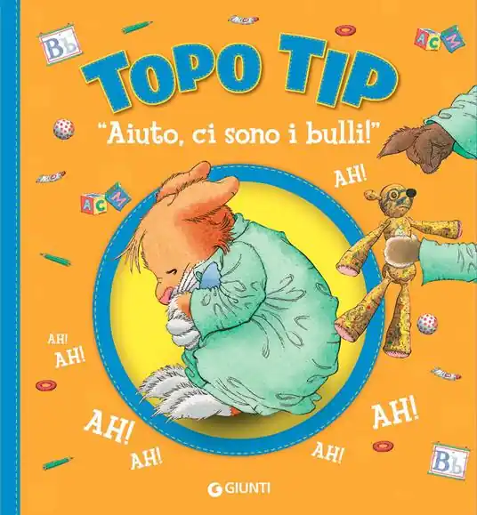 Acquista Ora «Aiuto, ci sono i bulli!» Topo Tip. Ediz. illustrata