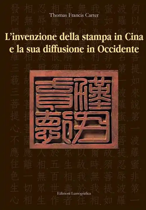 La nascita della stampa in Cina e la sua diffusione in Occidente. Eiz, italiana e inglese Offerta Lampo