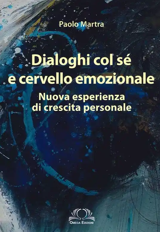 Dialoghi col sé e cervello emozionale. Nuova esperienza di crescita personale Offerta Del Giorno