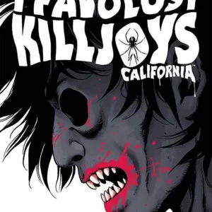 A Buon Prezzo California. I favolosi Killjoys. Nuova ediz.