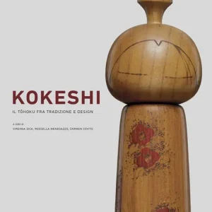 Kokeshi. Il tohoku fra tradizione e design Nuova Collezione