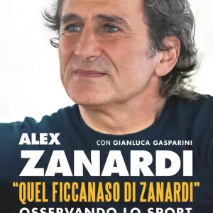 «Quel ficcanaso di Zanardi». Osservando lo sport ho capito meglio la vita Prezzo Conveniente