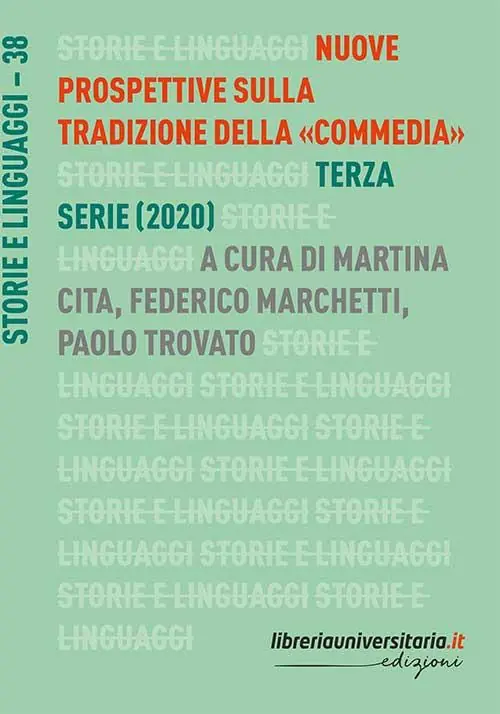 Nuove prospettive sulla tradizione della «Commedia». Terza serie (2020) Reso Gratuito