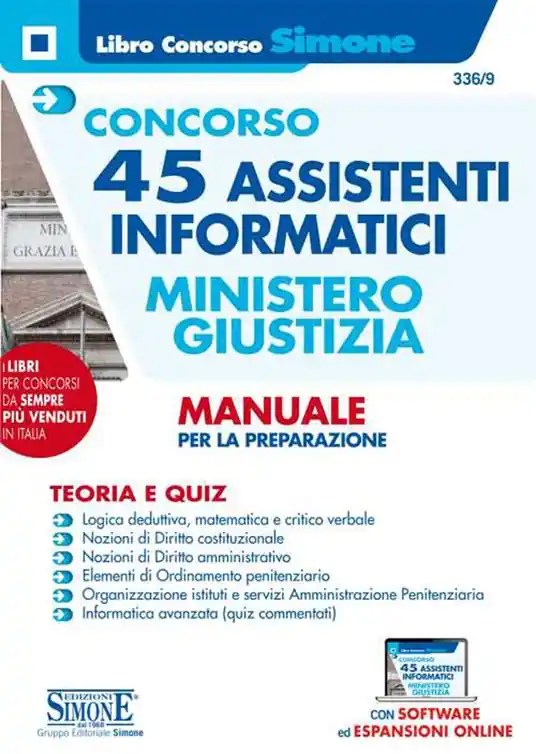Compra Adesso Concorso 45 assistenti informatici. Ministero Giustizia. Manuale per la preparazione. Teoria e quiz. Con espansione online. Con software di simulazione