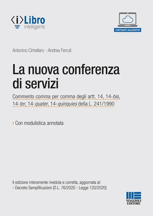 La nuova conferenza di servizi. Con espansione online Solo Oggi