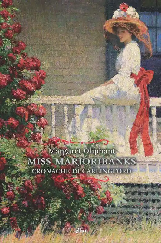Miss Marjoribanks. Cronache di Carlingford Popolare