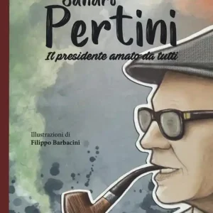 Economico Sandro Pertini. Il presidente amato da tutti
