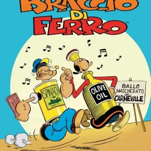 Braccio di ferro. I protagonisti del fumetto. Vol. 2 Subito Disponibile