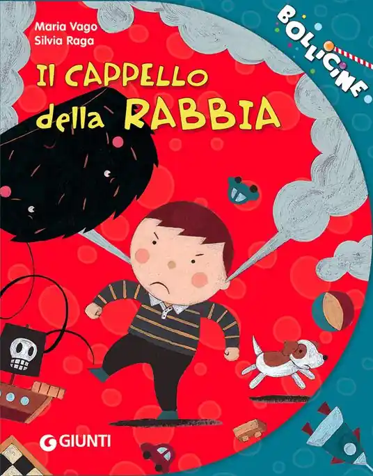 Occasione Imperdibile Il cappello della rabbia. Ediz. illustrata