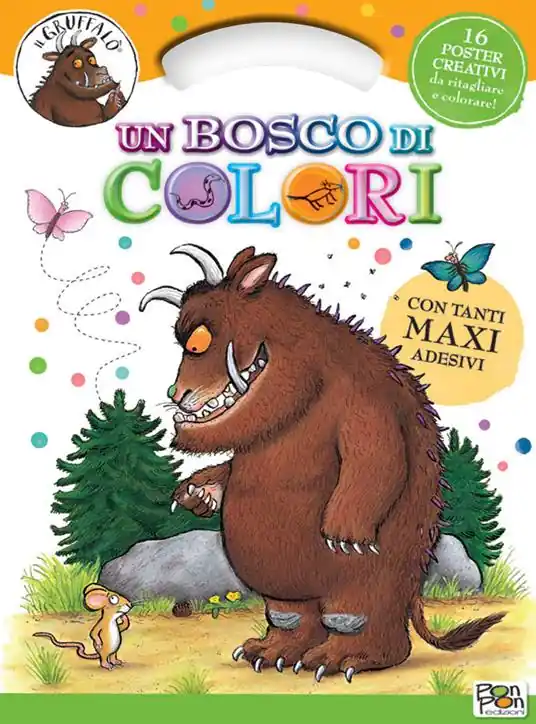 Ordina Subito Un bosco di colori. Activity book. Il Gruffalò. Con adesivi. Ediz. illustrata