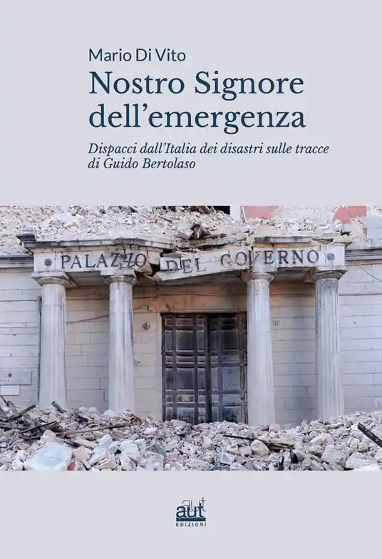 Nostro signore dell‘emergenza. Dispacci dall‘Italia dei disastri sulle tracce di Guido Bertolaso Consegna Rapida