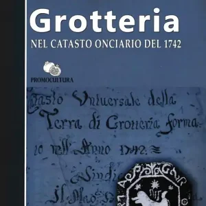 Prezzo Di Fabbrica Grotteria nel catasto onciario del 1742