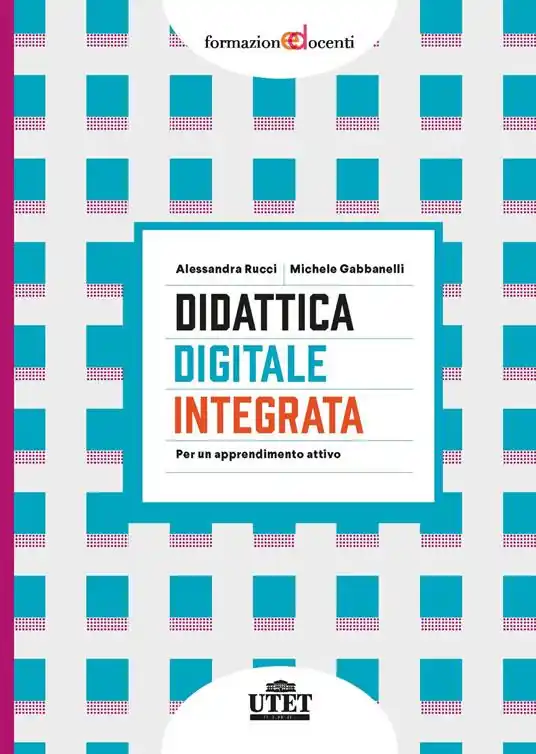 Didattica digitale integrata. Per un apprendimento attivo Nuovo Arrivo